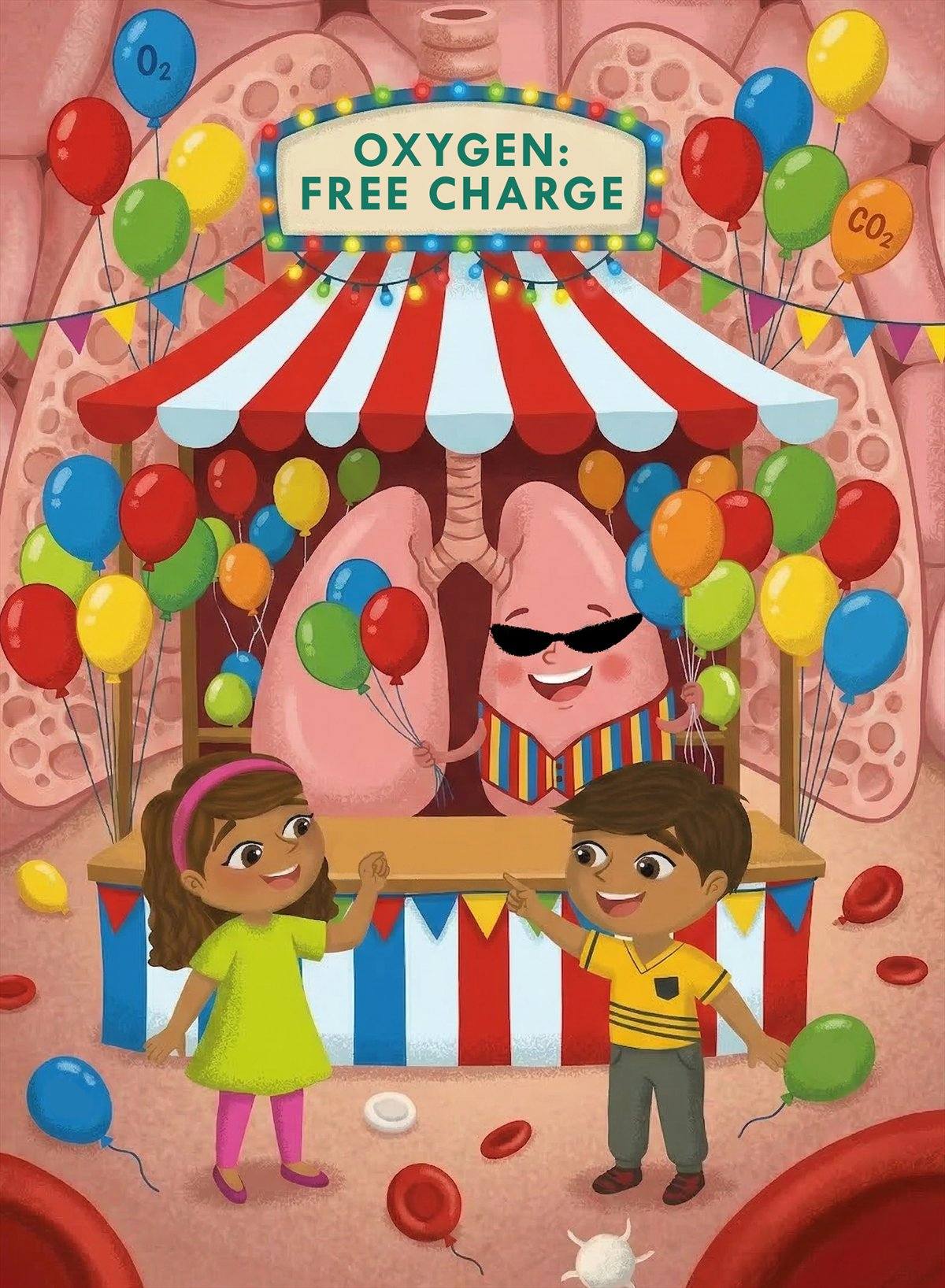 Interior illustration: inside the lungs, a cheerful cartoon lung wearing sunglasses runs a striped carnival stand under a sign reading OXYGEN: FREE CHARGE, surrounded by balloons labeled O2 and CO2, while Tyler and Tia reach up to him.